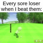 "its just a game" | Every sore loser when I beat them: | image tagged in gifs,oh wow are you actually reading these tags,why are you reading the tags,stop reading the tags,wii sports | made w/ Imgflip video-to-gif maker