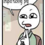 Not funny enough, add a stupid fucking png