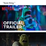 Sing has a Thriller Night after Shrek? | image tagged in hey can i copy your homework,shrek,illumination,dreamworks,netflix | made w/ Imgflip meme maker