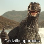 Godzilla approves