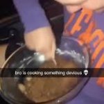 bro is cooking something devious