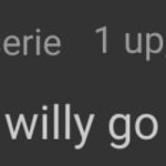 why my willy go up
