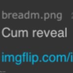 Cum reveal meme