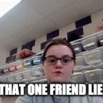 ... | WHEN THAT ONE FRIEND LIES    ME: | image tagged in gifs,hmmm yes | made w/ Imgflip video-to-gif maker