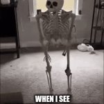 I saw this once | WHEN I SEE DECORATIONS FOR CHRISTMAS WHEN IT IS HALLOWEEN | image tagged in gifs,skeleton | made w/ Imgflip video-to-gif maker