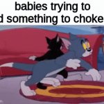 free epic Padaek | babies trying to find something to choke on | image tagged in gifs,fun,fun stream | made w/ Imgflip video-to-gif maker