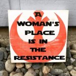 A woman's place is in the resistance