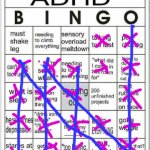 BINGO! ALSO I’M BACK | image tagged in adhd bingo | made w/ Imgflip meme maker