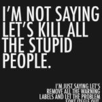 Stupid people