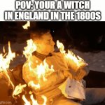 Smoked Sand Witch | POV: YOUR A WITCH IN ENGLAND IN THE 1800S | image tagged in gifs,memes,humor,spooktober,witch,burning | made w/ Imgflip video-to-gif maker