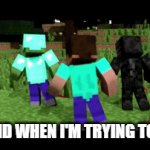 ik this happens to everyone | MY MIND WHEN I'M TRYING TO SLEEP | image tagged in gifs,herobrine,sleepless nights | made w/ Imgflip video-to-gif maker