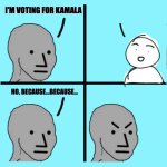 I'm voting for kamala meme