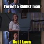 Tariff | I'm not a SMART man; But I know what a TARIFF is | image tagged in forrest jenny smart | made w/ Imgflip meme maker