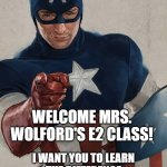 ENG 2 | WELCOME MRS. WOLFORD'S E2 CLASS! I WANT YOU TO LEARN THE DIFFERENCE BETWEEN MOOD AND TONE TODAY! | image tagged in captain america i want you | made w/ Imgflip meme maker