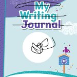 WHAT DID I DO TO "My Writing Journal"?