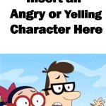 angry character at burt, millie and mr. kat meme