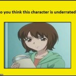 do you think mai is underrated ? | image tagged in do you think this character is underrated,anime,animeme,ghost,horror,2000s | made w/ Imgflip meme maker