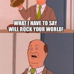 Unpopular Bill opinion King of the hill