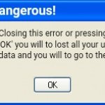 Nether | Too dangerous! Closing this error or pressing 'OK' you will to lost all your user data and you will to go to the nether. | image tagged in windows xp error message template | made w/ Imgflip meme maker