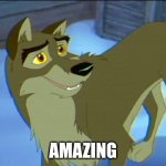 Amazing | AMAZING | image tagged in balto,balto1995,kevin bacon | made w/ Imgflip meme maker