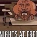 nights at fred meme