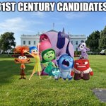 Inside out 2 emotions white house | 31ST CENTURY CANDIDATES: | image tagged in inside out 2 emotions white house,31st century,politicians,inside out 2,emotions,white house | made w/ Imgflip meme maker