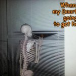 It's been 50 YEARS SINCE I ATE SOME FOOD! | When's my DoorDash going to get here? | image tagged in skeleton looking out window | made w/ Imgflip meme maker