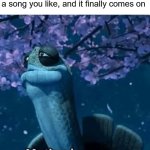 *proccedes to sing off-key and annoyingly* | When you memorized the lyrics to a song you like, and it finally comes on | image tagged in my time has come | made w/ Imgflip meme maker