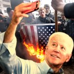 BIDEN BURNS FLAGS BETTER