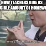 How teachers give us impossible amount of Homeworks: | HOW TEACHERS GIVE US IMPOSSIBLE AMOUNT OF HOMEWORKS: | image tagged in gifs,memes,steven he,asian | made w/ Imgflip video-to-gif maker