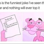 Pink Panther's To Do List meme