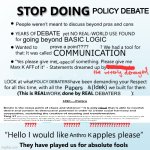 Stop doing X | POLICY DEBATE; People weren’t meant to discuss beyond pros and cons; DEBATE; going beyond BASIC LOGIC; prove a point???? COMMUNICATION; L-spec; Marx K AFF; POLICY DEBATERS; (Idek); Papers; WORK; DEBATERS; Anthro K | image tagged in stop doing x | made w/ Imgflip meme maker