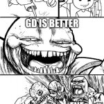 Fnf SUCKS | HEY FNF PLAYERS; GD IS BETTER; FNF PLAYERS | image tagged in memes,hey internet,fnf sucks,geometry dash | made w/ Imgflip meme maker