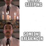 Gibbs be like | GIBBS SLEEPING; SOMEONE BREAKING IN | image tagged in higgins gets interrupted,ncis meme,ncis,leroy jethro gibbs,mark harmon,magnum pi | made w/ Imgflip meme maker