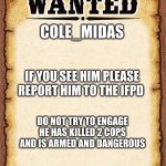 Take him down | image tagged in wanted poster | made w/ Imgflip meme maker