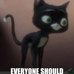 Everyone Should Be Great full | EVERYONE SHOULD BE GREAT FUL | image tagged in mittens,bolt,disney,cat,grumpy cat | made w/ Imgflip meme maker