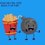 shocked fries and bomby bfb