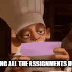 school | ME READING ALL THE ASSIGNMENTS DUE TODAY | image tagged in funny gif | made w/ Imgflip video-to-gif maker