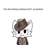 Cowboykisser