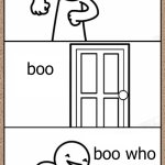 bad joke time | knock knock; who's there; boo; boo who; don't cry | image tagged in knock knock jokes | made w/ Imgflip meme maker