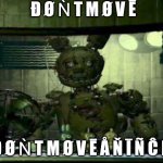 Its givin...."when a 5th grader opens a bag of doritos" | Ð Ø Ǹ T M Ø V Ē; Ð Ø Ǹ T M Ø V Ē Å Ň Ī Ñ Ĉ H | image tagged in fnaf springtrap in window | made w/ Imgflip meme maker