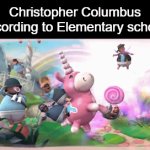 . | Christopher Columbus according to Elementary school:; Christopher Columbus according to High school: | image tagged in gifs,funny,school,pyro,tf2 | made w/ Imgflip video-to-gif maker