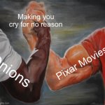 Epic Handshake Meme | Making you cry for no reason; Pixar Movies; Onions | image tagged in memes,epic handshake | made w/ Imgflip meme maker