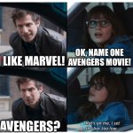 :p | I LIKE MARVEL! OK, NAME ONE AVENGERS MOVIE! AVENGERS? | image tagged in brooklyn 99 set the bar too low,memes,avengers,movies | made w/ Imgflip meme maker