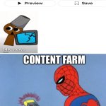 COPYRIGHT INFRINGEMENT ©️©️©️©️ | CONTENT FARM; DETECTED | image tagged in spiderman detector | made w/ Imgflip meme maker