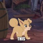 This | THIS | image tagged in lady and the tramp 2 angel,alyssa milano,disney,dogs | made w/ Imgflip meme maker