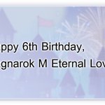 Ragnarok M 6th Anniversary Card Template | Happy 6th Birthday, 

Ragnarok M Eternal Love! | image tagged in ragnarok m 6th anniversary card template | made w/ Imgflip meme maker