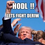 crypto | LETS FIGHT DERIW | image tagged in crypto | made w/ Imgflip meme maker