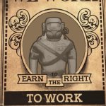 Earn the right to work