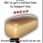 Imgflip bread repost meme